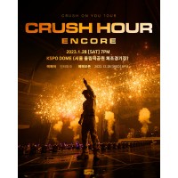 CRUSH ON YOU TOUR [CRUSH HOUR] ENCORE