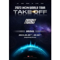 2023 iKON WORLD TOUR [TAKE OFF] IN SEOUL