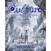 【在庫チケット】Eve Asia Tour 2024 Culture in Seoul